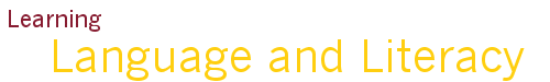 Language and Literacy