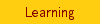 Learning